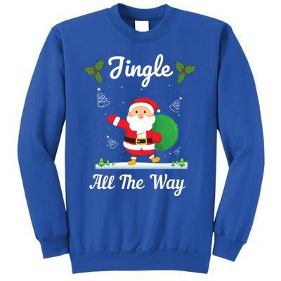 Jingle All The Way Holiday Santa Claus Father Christmas Gift Sweatshirt