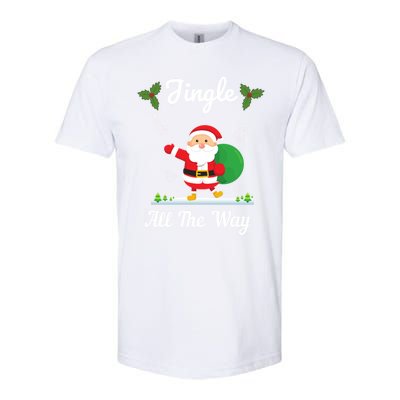 Jingle All The Way Holiday Santa Claus Father Christmas Gift Softstyle CVC T-Shirt