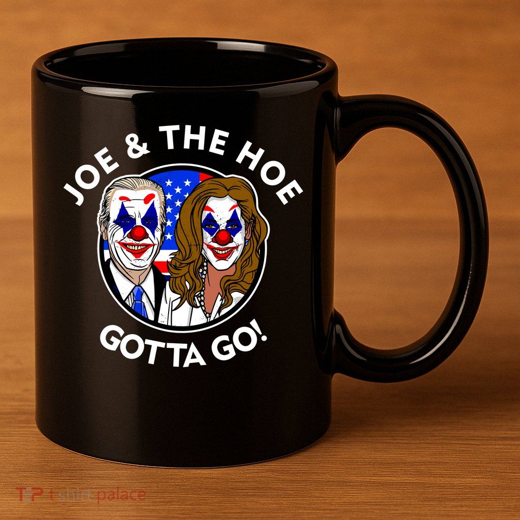 Joe And The Hoe Gotta Go Ho Biden Politian Clown Circus 11oz C Handle Ceramic Mug