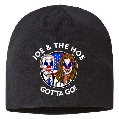 Joe And The Hoe Gotta Go Ho Biden Politian Clown Circus Sustainable Beanie