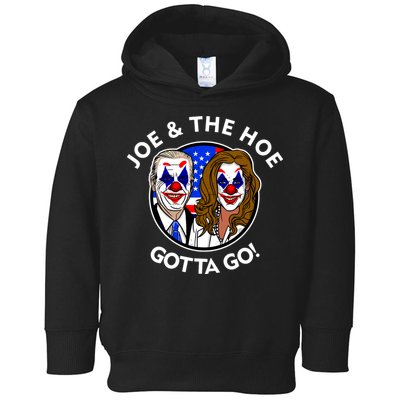 Joe And The Hoe Gotta Go Ho Biden Politian Clown Circus Toddler Hoodie