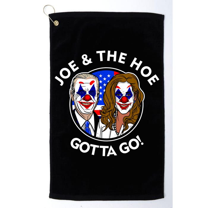 Joe And The Hoe Gotta Go Ho Biden Politian Clown Circus Golf Towel