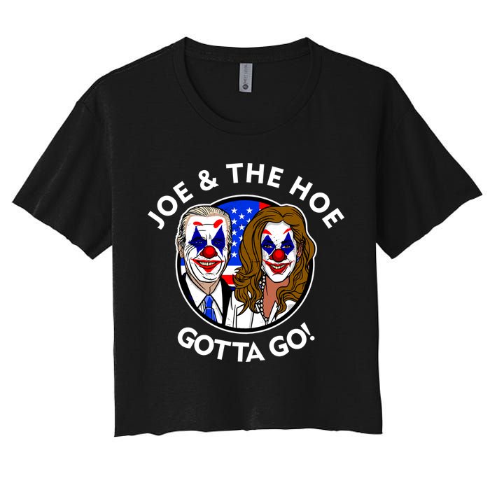 Joe And The Hoe Gotta Go Ho Biden Politian Clown Circus Women's Crop Top Tee