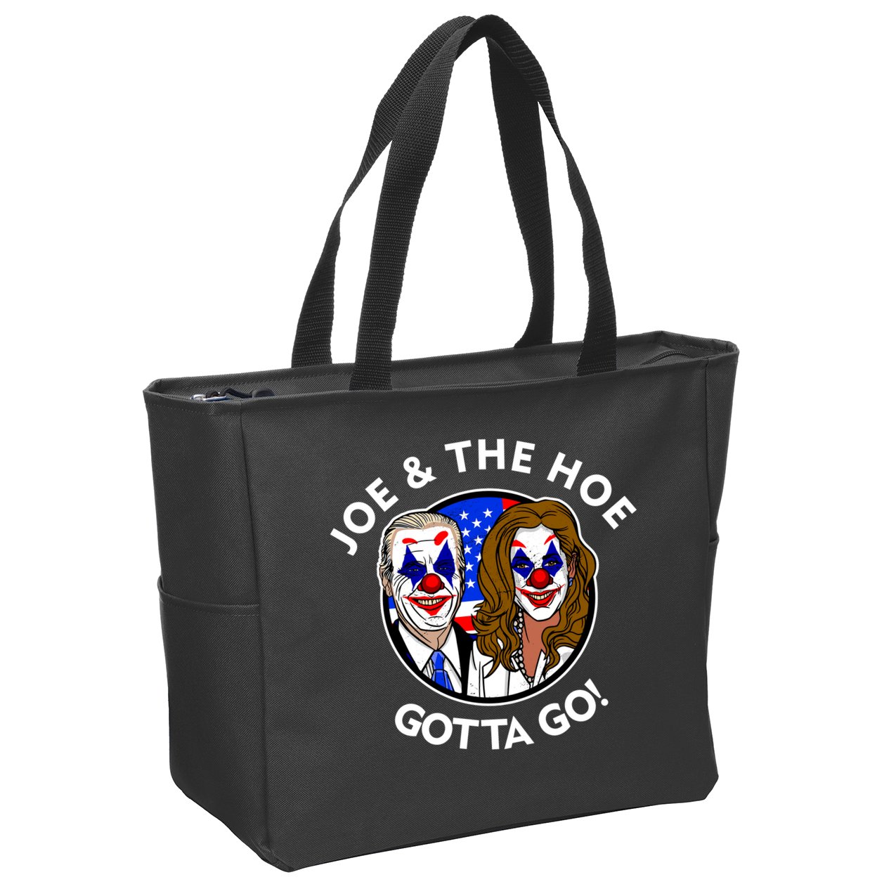 Joe And The Hoe Gotta Go Ho Biden Politian Clown Circus Zip Tote Bag