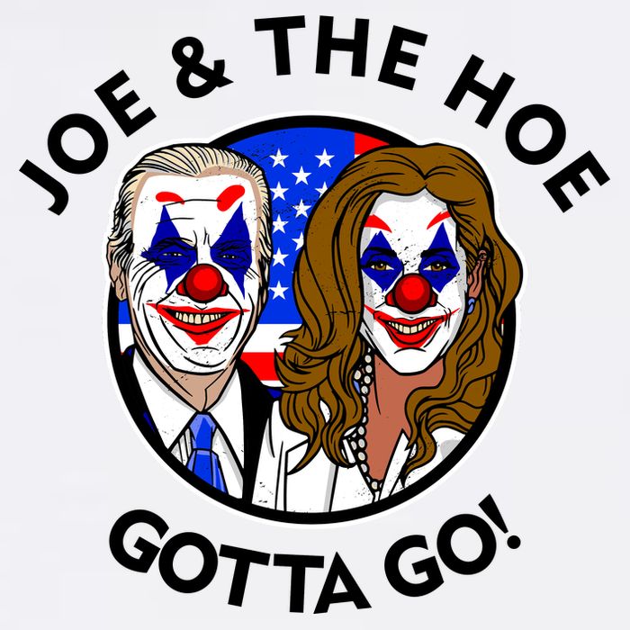 Joe And The Hoe Gotta Go Ho Biden Politian Clown Circus Garment-Dyed Sweatshirt