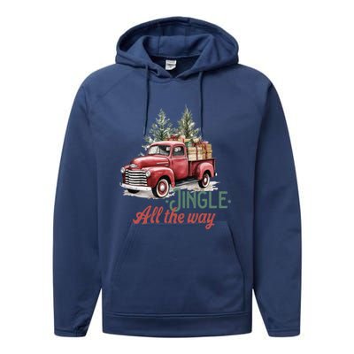 Jingle All The Way Funny Gift Performance Fleece Hoodie