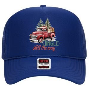 Jingle All The Way Funny Gift High Crown Mesh Back Trucker Hat