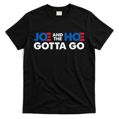 Joe And The Ho Gotta Go T-Shirt