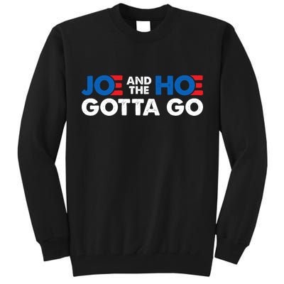 Joe And The Ho Gotta Go Tall Sweatshirt