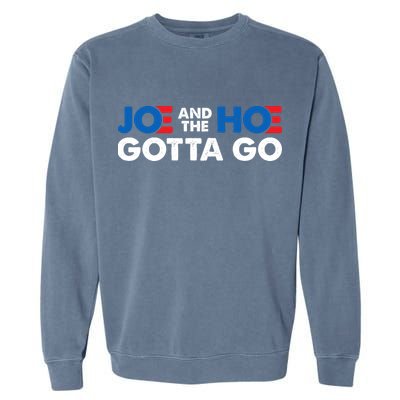 Joe And The Ho Gotta Go Garment-Dyed Sweatshirt