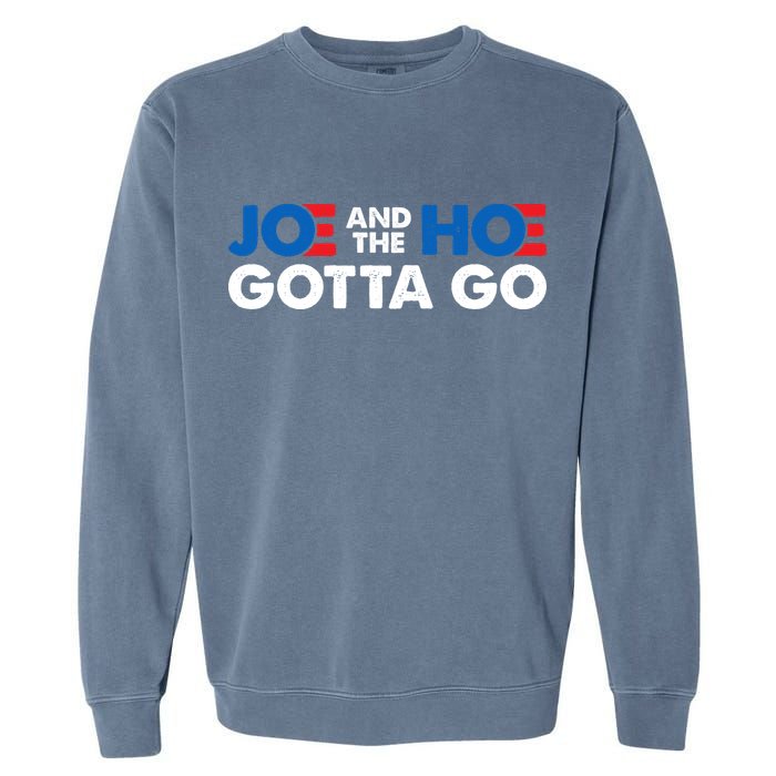 Joe And The Ho Gotta Go Garment-Dyed Sweatshirt