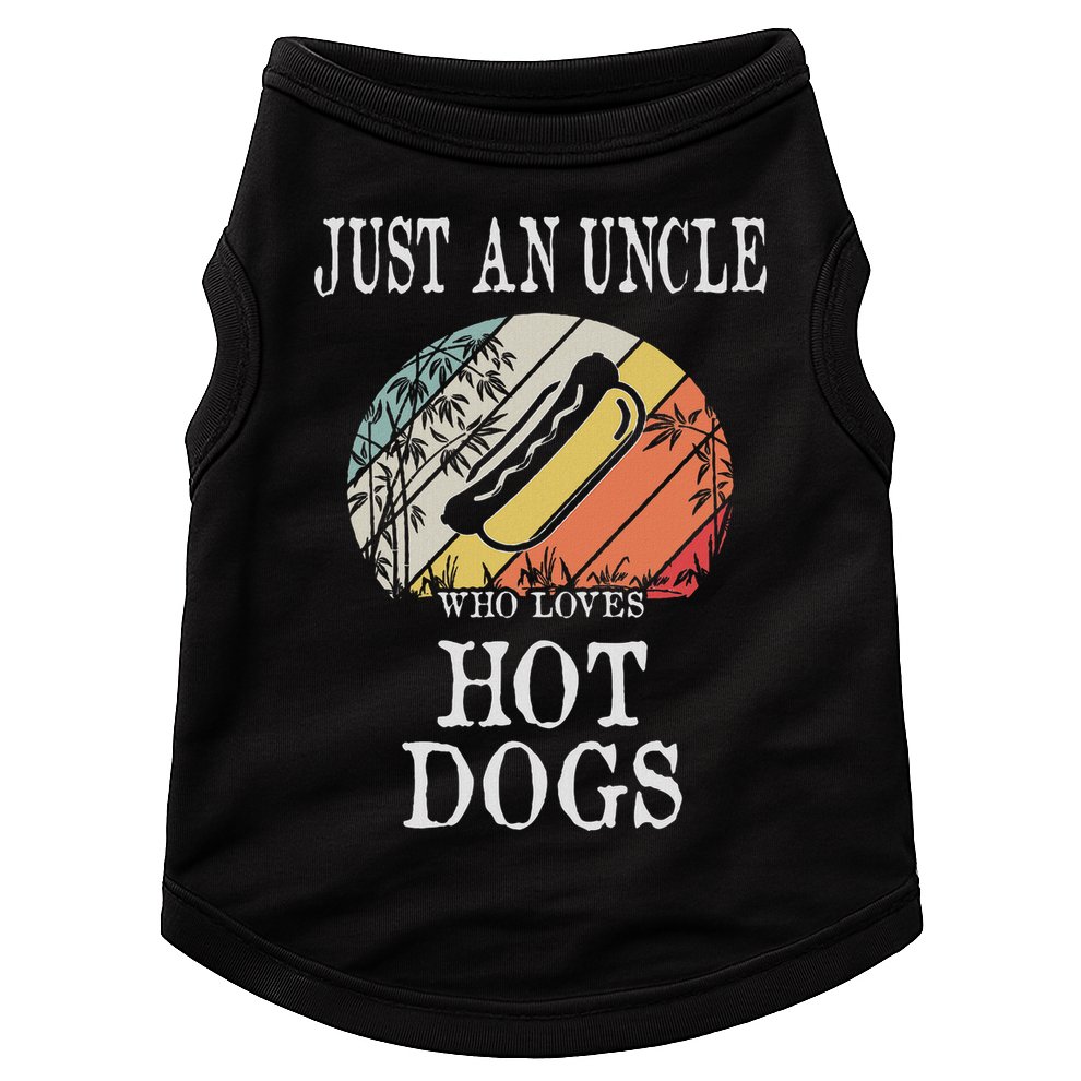 Just An Uncle Who Loves Hot Dogs Doggie Tank