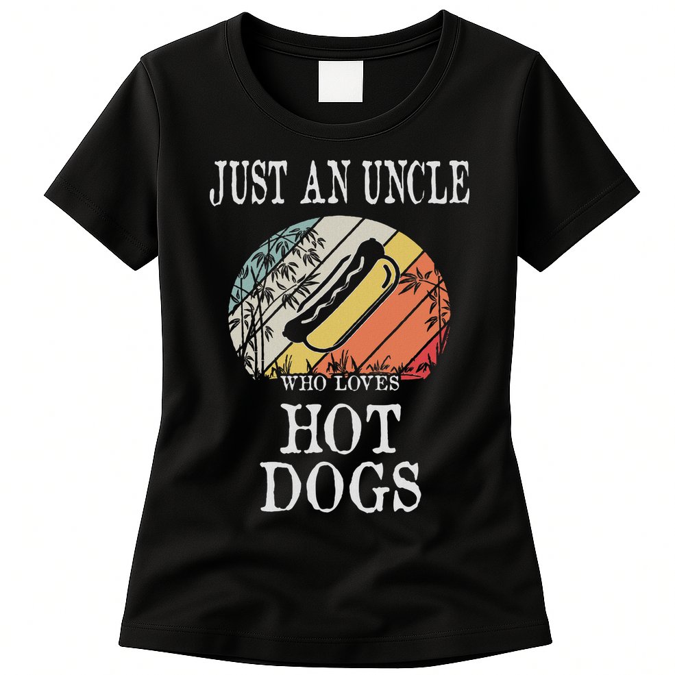 Just An Uncle Who Loves Hot Dogs Womens T-Shirt