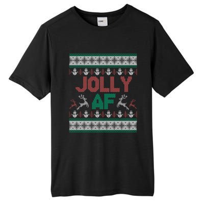 Jolly Af Ugly Christmas Styled Christmas Gift Tall Fusion ChromaSoft Performance T-Shirt