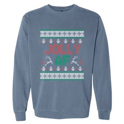 Jolly Af Ugly Christmas Styled Christmas Gift Garment-Dyed Sweatshirt