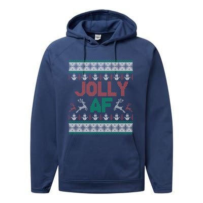 Jolly Af Ugly Christmas Styled Christmas Gift Performance Fleece Hoodie