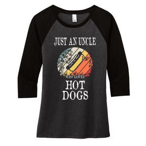 Just An Uncle Who Loves Hot Dogs Women's Tri-Blend 3/4-Sleeve Raglan Shirt