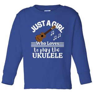 Just A Who Loves To Play The Ukulele Funny Gift Ukulele Players Meaningful Gift Toddler Long Sleeve Shirt