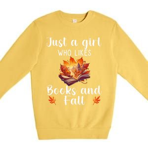 Just A Who Loves Fall And Books Automn Pumpkin Spice Gift Premium Crewneck Sweatshirt