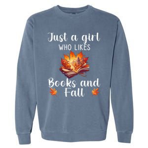 Just A Who Loves Fall And Books Automn Pumpkin Spice Gift Garment-Dyed Sweatshirt