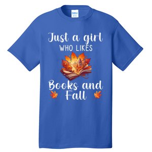 Just A Who Loves Fall And Books Automn Pumpkin Spice Gift Tall T-Shirt