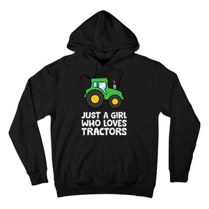 Just a  Who Loves Tractors Hoodie