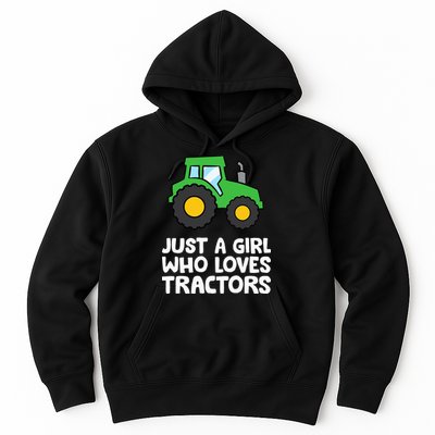 Just a  Who Loves Tractors Hoodie