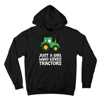 Just a  Who Loves Tractors Hoodie