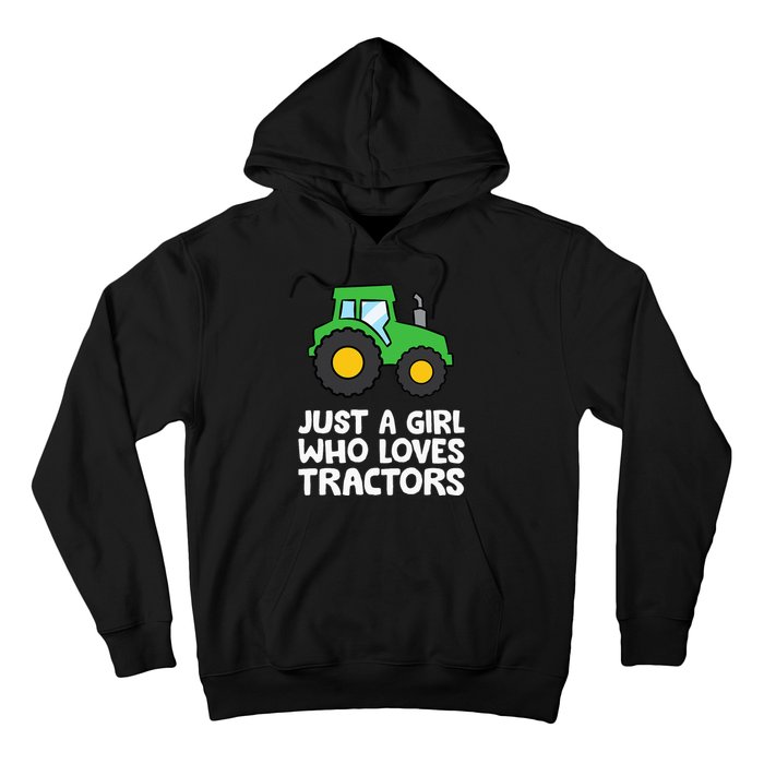 Just a  Who Loves Tractors Hoodie