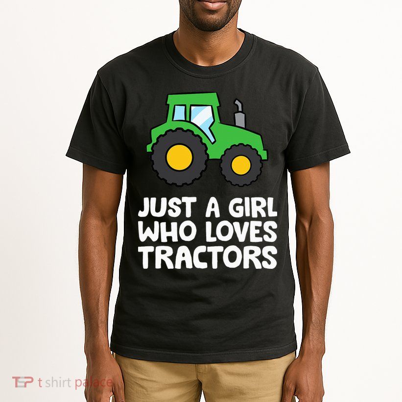 Just a  Who Loves Tractors Tall T-Shirt