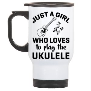 Just A Who Loves To Play The Ukulele Players Funny Gift Stainless Steel Travel Mug