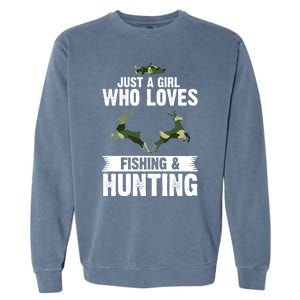 Just A Who Loves Fishing And Hunting Forest Gift Garment-Dyed Sweatshirt