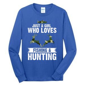 Just A Who Loves Fishing And Hunting Forest Gift Tall Long Sleeve T-Shirt