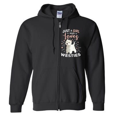 Just A  Who Loves Westies West Highland Terrier Dog Full Zip Hoodie