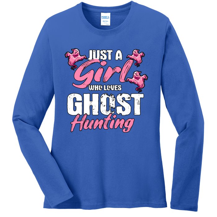 Just A Who Loves Ghost Hunting Gift Ghost Hunting Cool Gift Ladies Long Sleeve Shirt