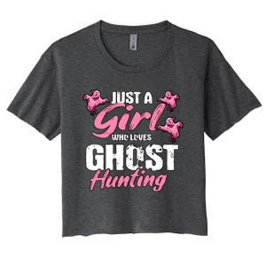 Just A Who Loves Ghost Hunting Gift Ghost Hunting Cool Gift Women's Crop Top Tee