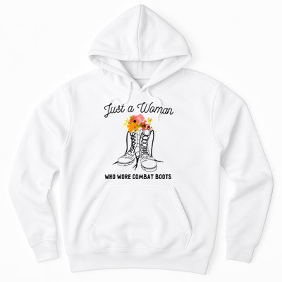 Just A Woman Who Wore Combat Boots Hoodie