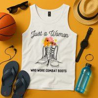 Just A Woman Who Wore Combat Boots Tank Top