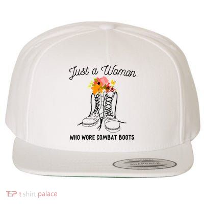 Just A Woman Who Wore Combat Boots Wool Snapback Cap