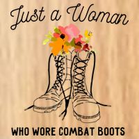 Just A Woman Who Wore Combat Boots Button