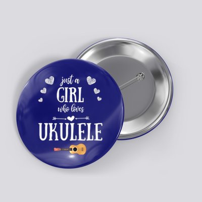 Just A Who Loves Ukulele For Ukulele Player Musician Gift Button