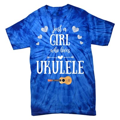 Just A Who Loves Ukulele For Ukulele Player Musician Gift Tie-Dye T-Shirt