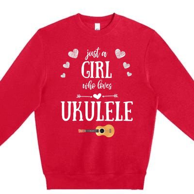 Just A Who Loves Ukulele For Ukulele Player Musician Gift Premium Crewneck Sweatshirt