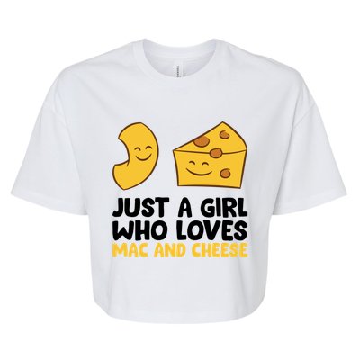 Just A Who Loves Mac And Cheese Love Macaroni Cheese Gift Bella+Canvas Jersey Crop Tee