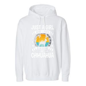 Just A Who Loves Sunshine And Chihuahua Cool Gift Garment-Dyed Fleece Hoodie