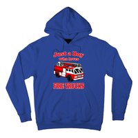 Just A Who Loves Firetruck And Firefighter Fire Gift Hoodie