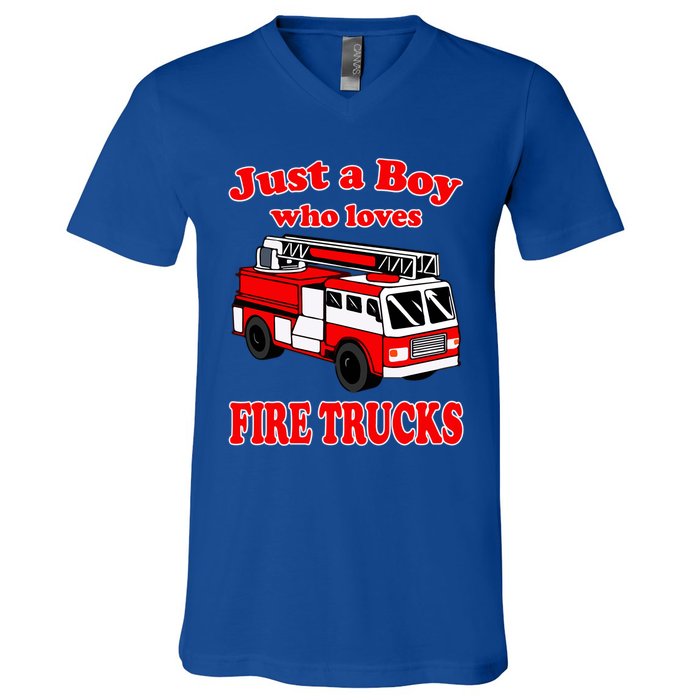 Just A Who Loves Firetruck And Firefighter Fire Gift V-Neck T-Shirt