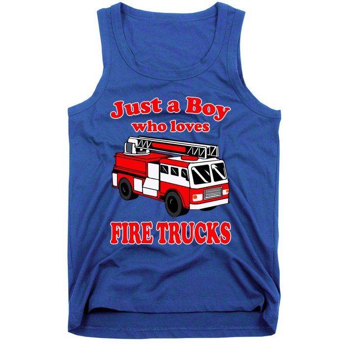 Just A Who Loves Firetruck And Firefighter Fire Gift Tank Top