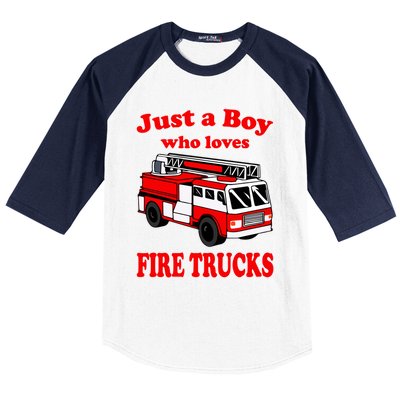 Just A Who Loves Firetruck And Firefighter Fire Gift Baseball Sleeve Shirt