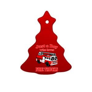 Just A Who Loves Firetruck And Firefighter Fire Gift Ceramic Tree Ornament